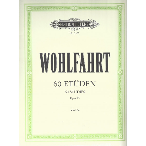 Wohlfahrt 60 Violinetüden Op.45