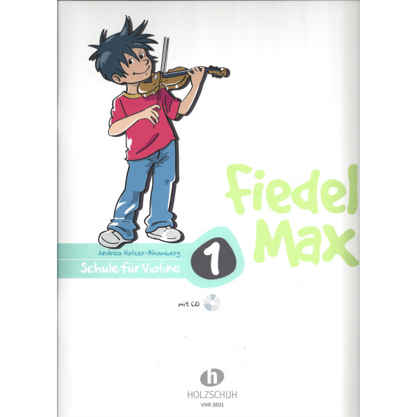 Fiedel Max Schule für Violine Heft 1