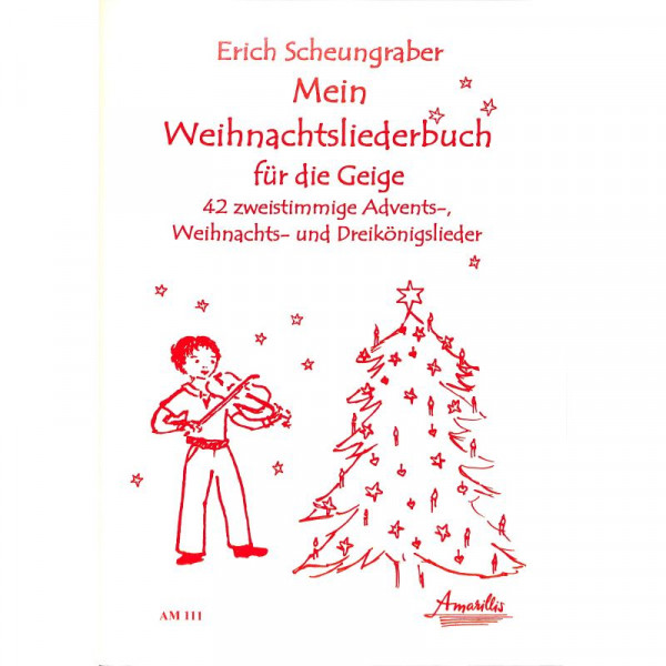 Mein Weihnachtsliederbuch für die Geige