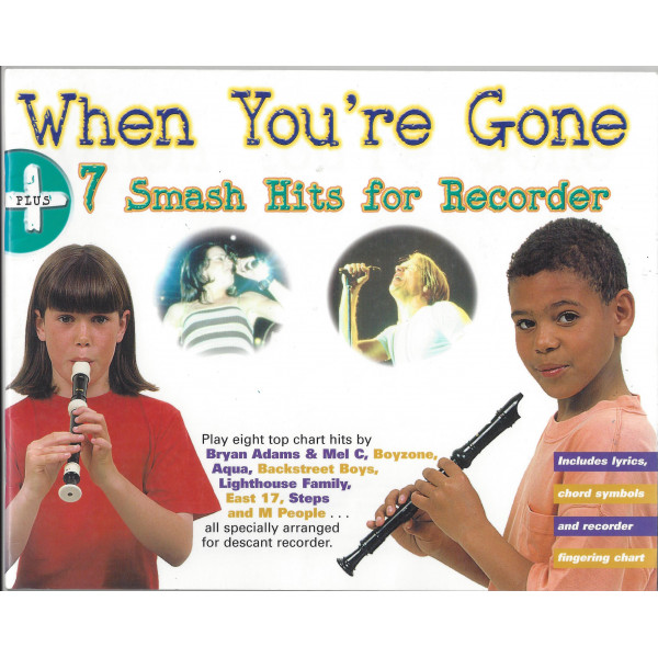 When you're gone + 7 smash hits