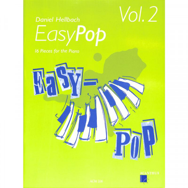 Hellbach Daniel Easy Pop 2 - 16 Klavierstücke