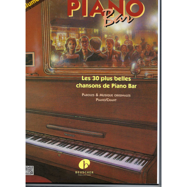 Piano Bar 1 - les 30 plus belles chansons de Piano Bar